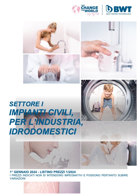 Bwt - 价目表 Settore I - Impianti civili, per l'industria, idrodomestici