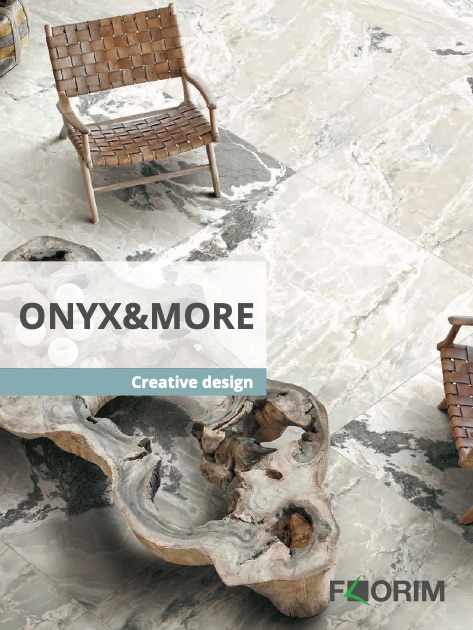 Florim Creative - Catalogo Onyx&More