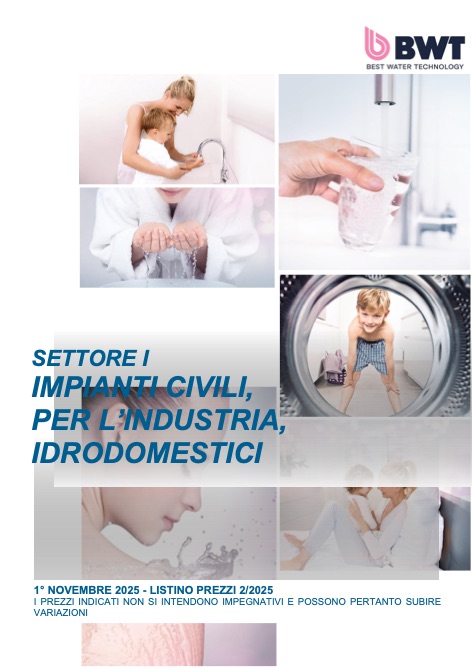 Bwt - Listino prezzi Settore I - Impianti civili, per l'industria, idrodomestici