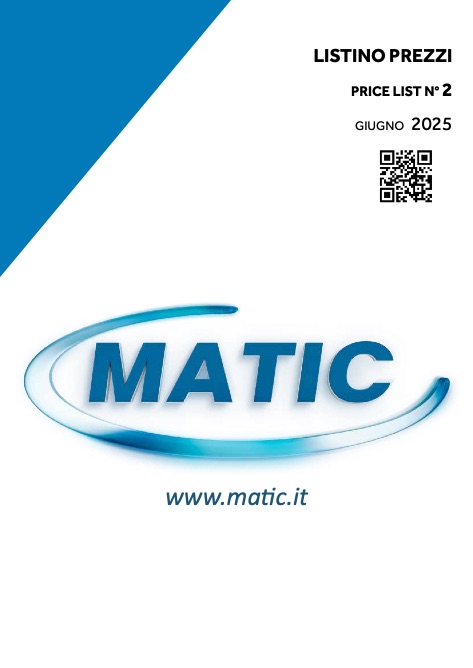 Matic - Listino prezzi Nr. 2 - Giugno 2025